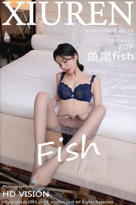 [Xiuren秀人网]2024.06.24 NO.8746 鱼尾fish[80+1P/710MB]-1