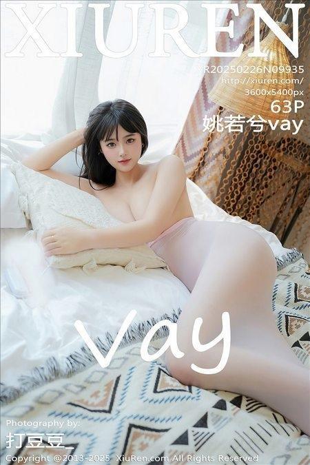[Xiuren秀人网]2025.02.26 NO.9935 姚若兮vay[63+1P/575MB]-1